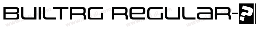 BuiltRg Regular字体转换 BuiltRg Regular字体转换